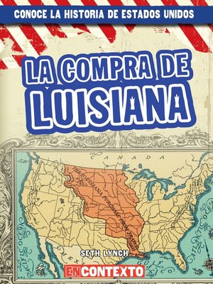 cover image of La compra de Luisiana (The Louisiana Purchase)